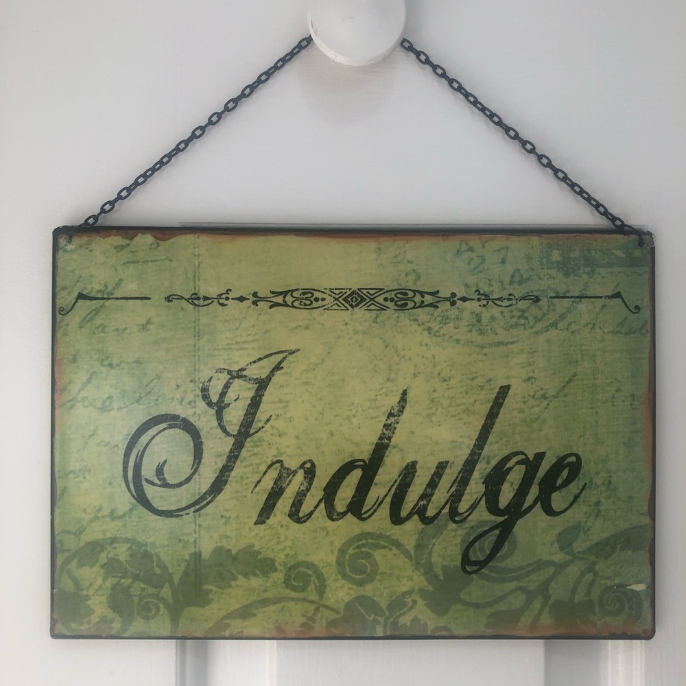 Hanging “Indulge” Sign